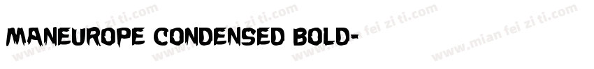 MANEurope Condensed Bold字体转换